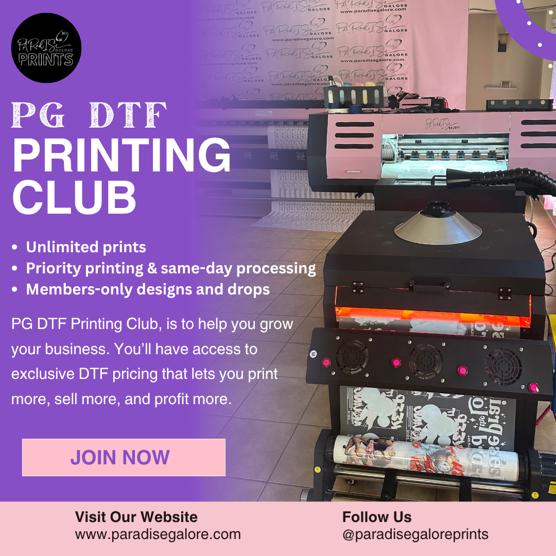 JOIN PG DTF Printing Club (2 Month Starter)